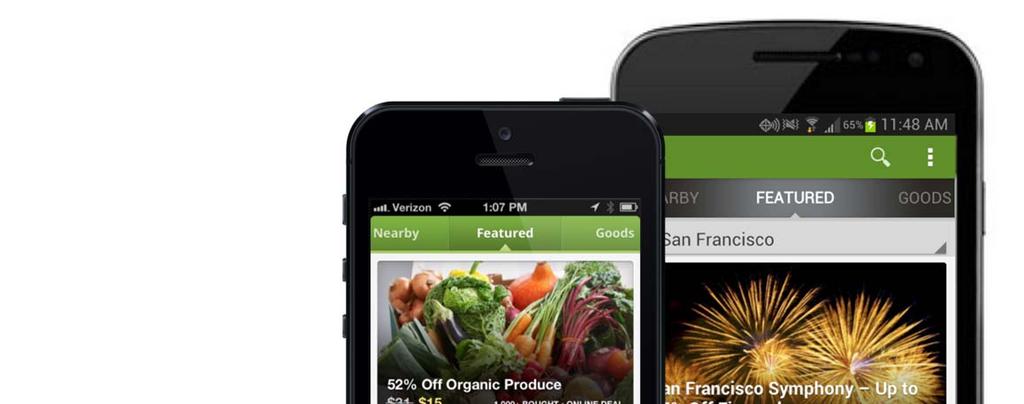 Mobile: leading the mobile commerce revolution Groupon crossed the 50% threshold in September in North American transactions occurring on mobile devices, which we believe makes us
