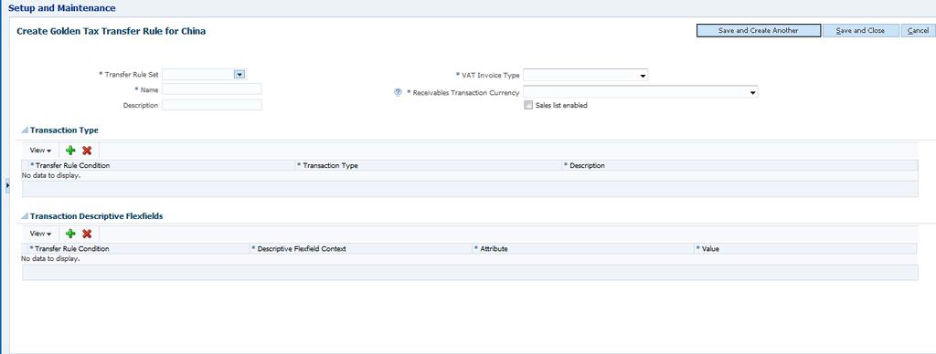 Select transfer rule set (Required) Enter a Rule Name (required.) Enter a description. Select the Invoice Type. You can define a transfer rule for all invoice types or a specific invoice type.