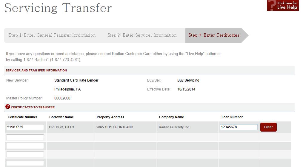 Servicing Transfer Step 3: Enter Certificates to Buy or Sell Tip: Transfer transactions can include up to 50 certificates. Click the Add More Rows link to add additional rows.