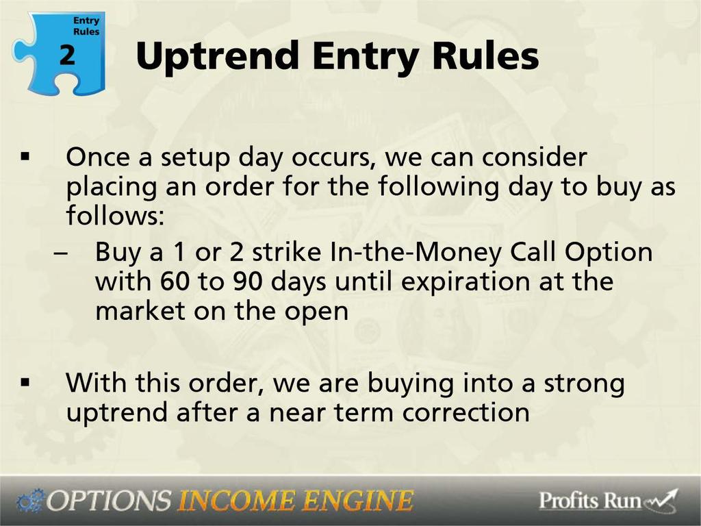 Uptrend entry rules.
