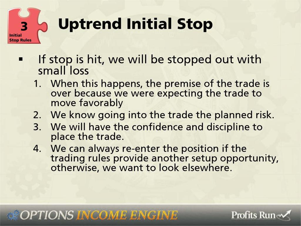 Following this wider initial stop strategy enables a very high percentage of winning trades without taking excessive risk.