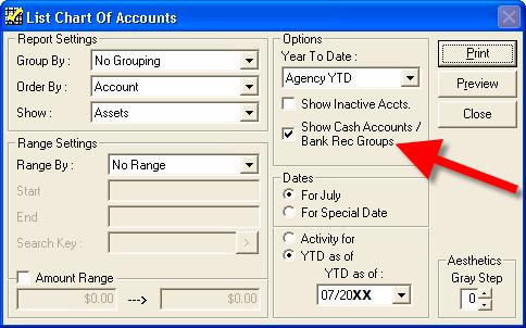 Group. 5. Verify the Bank Rec Group Assignments ReportsList Chart of Accounts When completely finished, run a Chart of Accounts List to verify all the selections.
