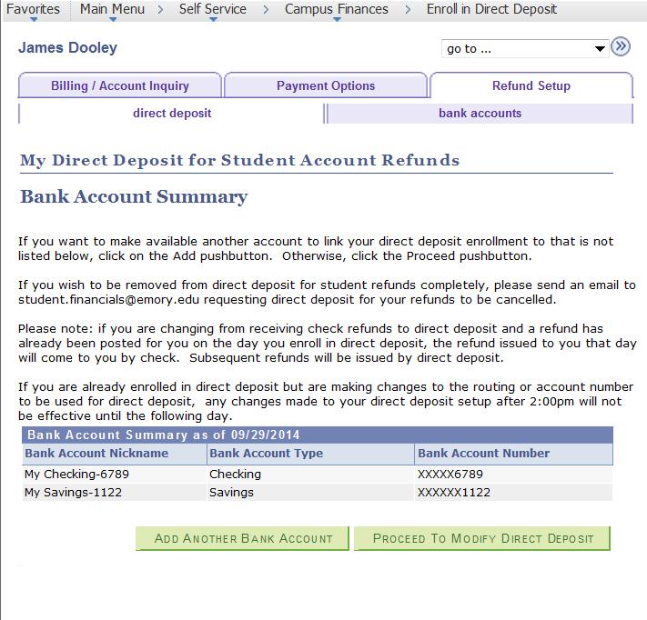Choosing Account To Be Used For Direct Deposit If Student Has More Than One Bank Account After selecting the