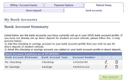 Deleting a Bank Account from Bank Account Profile Overview This section will describe how students can remove a bank account from their bank account profiles.