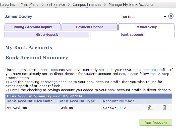 cannot delete a bank account that is currently enrolled in Direct Deposit.