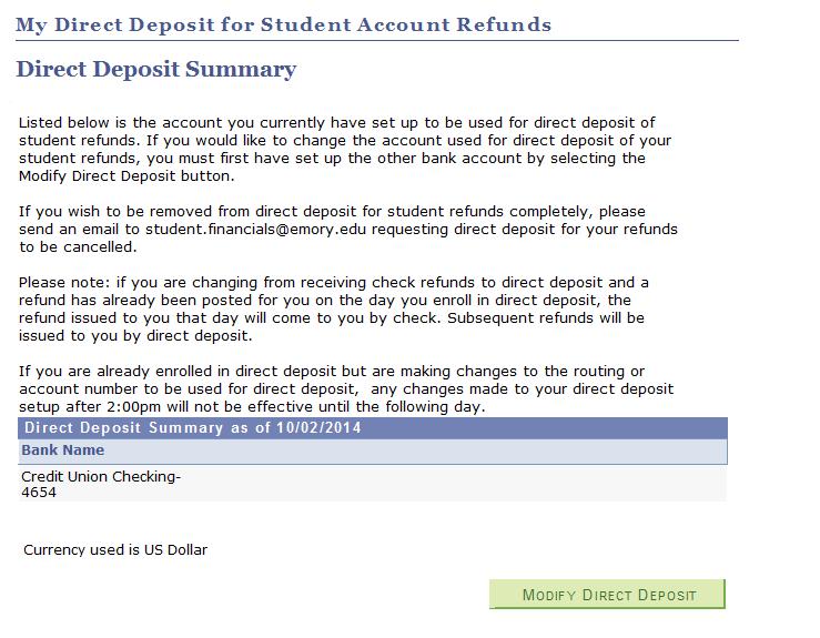 b) If the student already has an alternate account set up in his/her bank account profile, the following