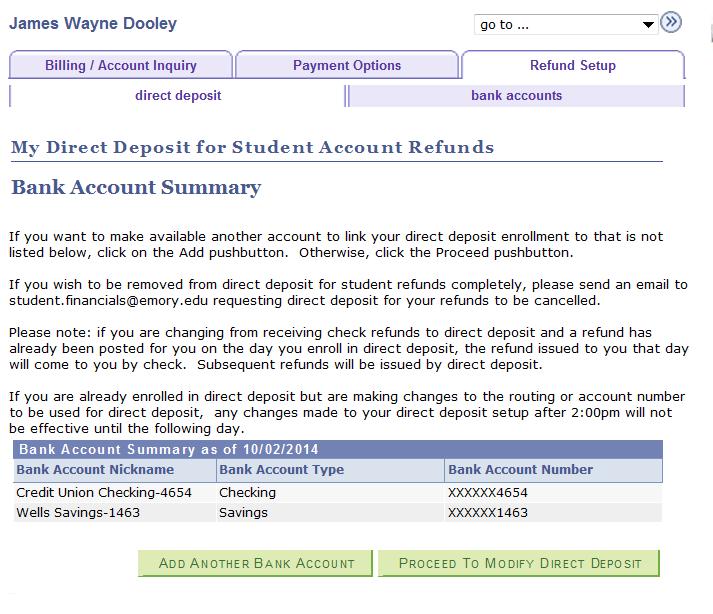 The student will then be taken to the Bank Account Summary page where the <<Proceed To Modify Direct Deposit>> pushbutton should be
