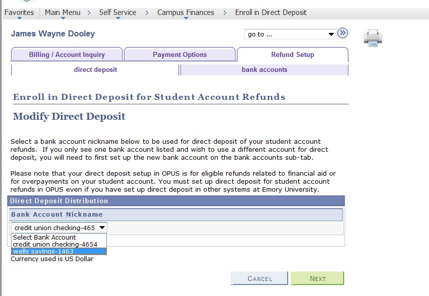 direct deposit and then click the <<Next>> pushbutton: After the direct deposit enrollment has been switched to the new account, the