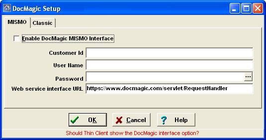 This will display the DocMagic Setup dialog. Figure 2-2 Check the Enable DocMagic MISMO Interface box and enter the DocMagic Account credentials. 2.2. Associating DocMagic Loan Programs Using the Program Setup, a Program can be mapped to the corresponding Loan Program in DocMagic.