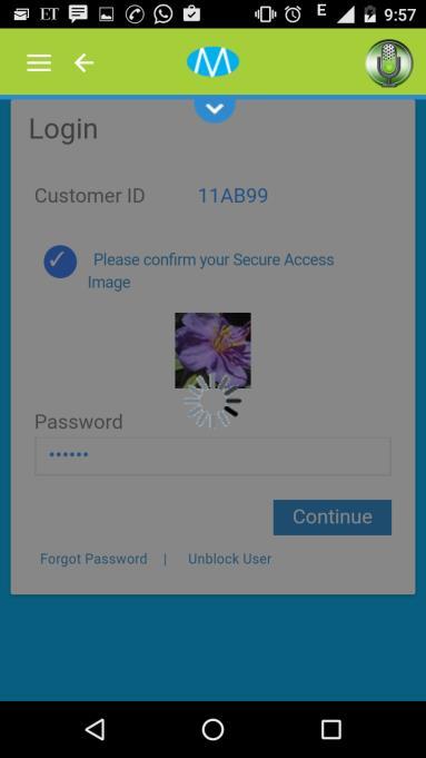 After successful authentication of User ID and password, user will be