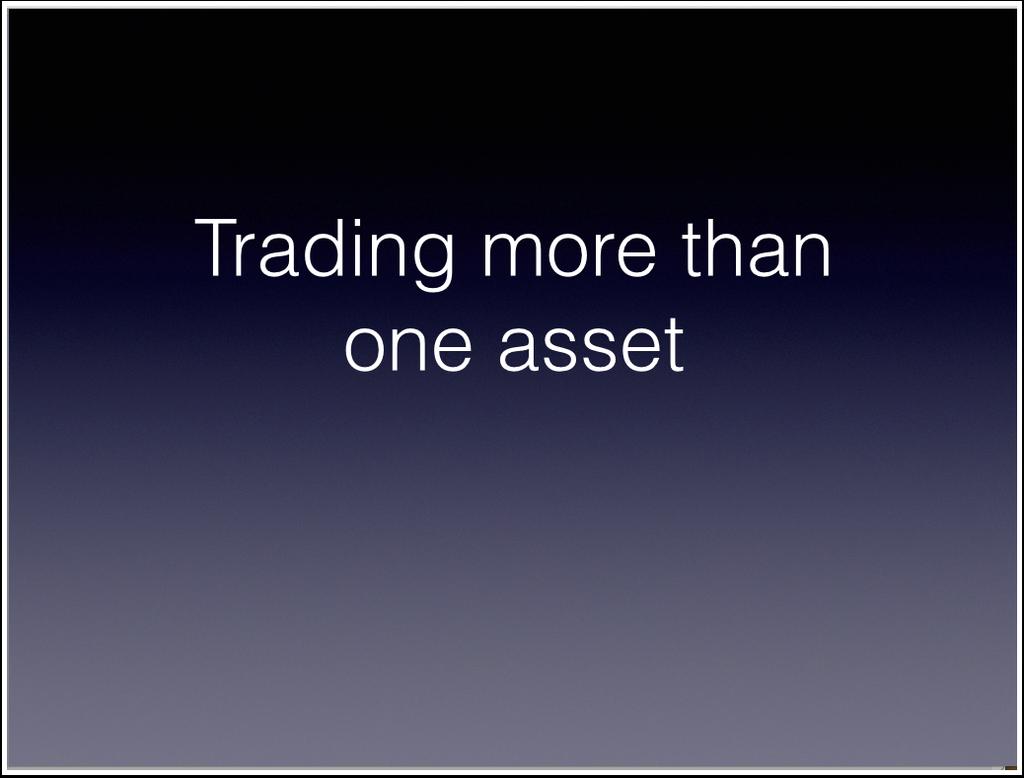 TRADE MORE THAN ONE ASSET SPECIAL