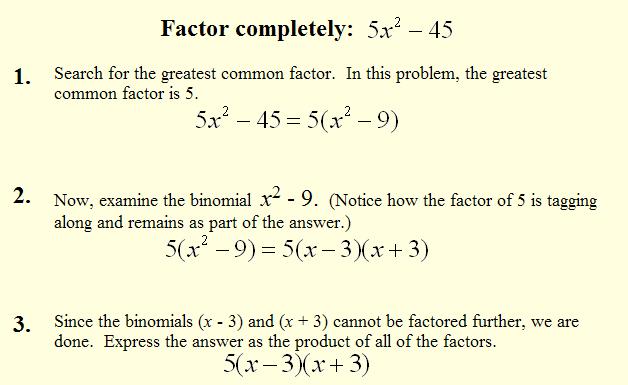 Example 1: Factoring Completely FACTOR: