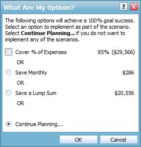 opens a dialog box displaying three options that will achieve the education goal at 100% goal coverage. Figure 7: Scenario Manager dialog box <education goal> link What Are My Options?