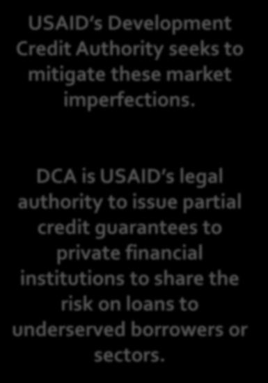 DCA is USAID s legal authority to issue partial credit