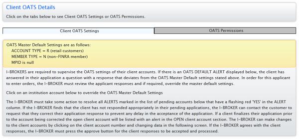Chapter 7 Configuring OATS Settings for Client Accounts Under normal circumstances, White Branding changes/requests made before 5:00 PM EST go into effect by 8:00 PM EST the same day.