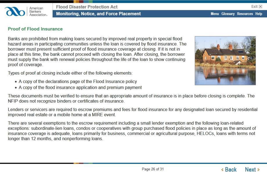 Monitoring, Notice, and Force Placement Proof of Flood Insurance Banks are prohibited from making loans secured by improved real property in special flood hazard areas in participating communities