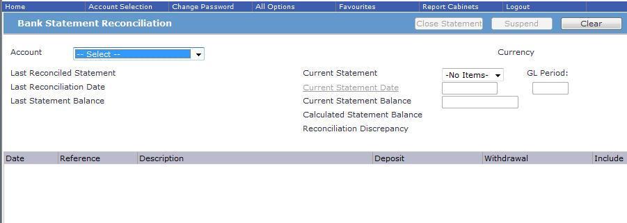To access the Bank Statement Reconciliation functions choose All Options or Favorites (if you have made Bank Statement
