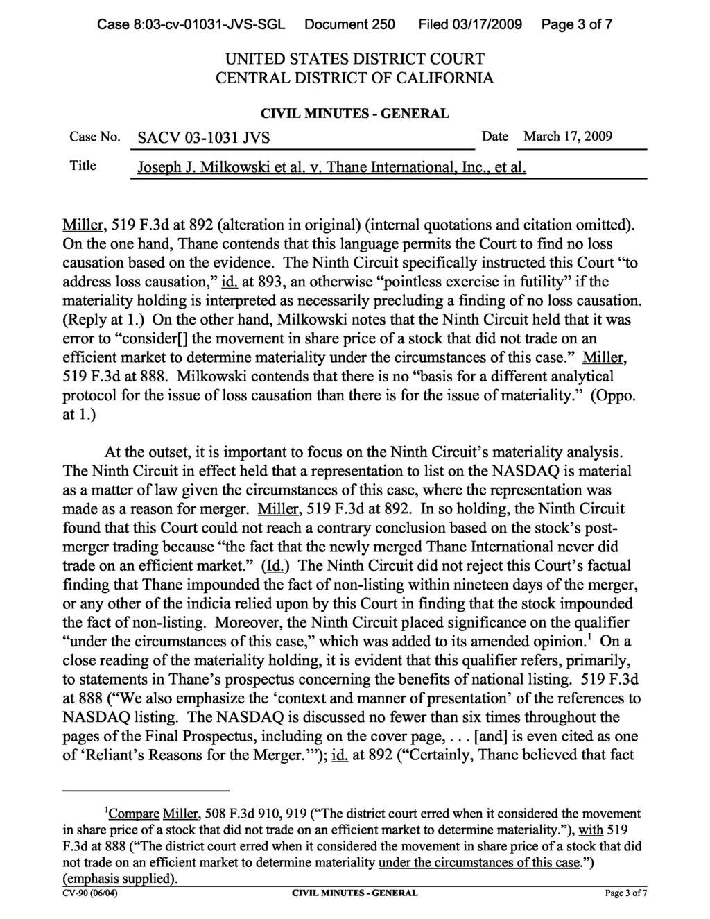 Case 8:03-cv-01031-JVS-SGL Document 250 Filed 03/17/2009 Page 3 of 7 Miller, 519 F.3d at 892 (alteration in original) (internal quotations and citation omitted).