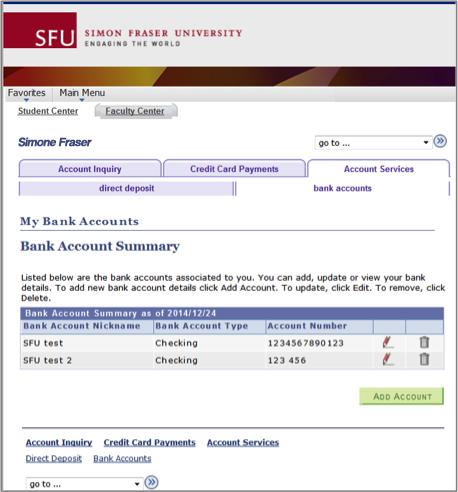 You can check the bank name under Account Services > Direct Deposit tab.