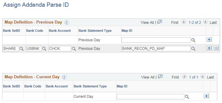 Parsing Bank Statement Addenda Chapter 9 Navigation Banking, Administer Reconciliation, Assign Addenda Parse ID Image: Assign Addenda Parse ID page This example illustrates the fields and controls on