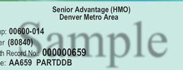Here's a sample membership card to show you what yours will look like: Sample Sample As long as you are a member of our plan, you must not use your red, white, and blue Medicare card to get