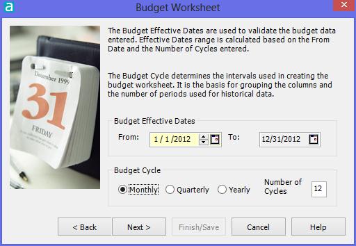 Budget Effective Dates: From - Enter the beginning effective date for the budget worksheet (the date the budget fiscal period begins).
