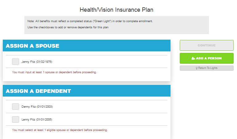If you are enrolling a spouse or dependent in coverage, and you did not add them to the