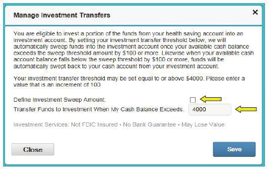 Savings Threshold (cont d) Next, check the box for Define Investment Sweep Amount.