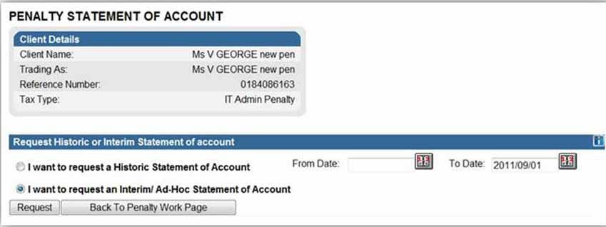 Step 5 To view the Penalty Statement of Account, click on Request Penalty Statement on the Administrative Penalties work page in Step 4 above or the APSA hyperlink on the EMP201 work page.