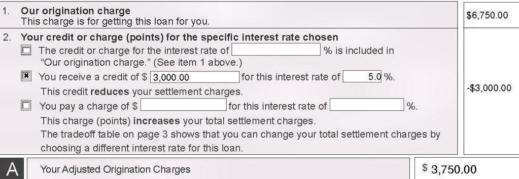 6.1.2 Page 2 of the GFE The price of a home mortgage loan is stated in terms of an interest rate and settlement costs.