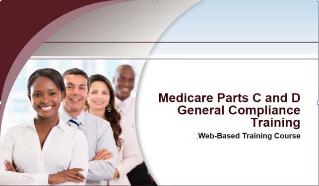 The Medicare Parts C and D General Compliance Training course is brought to you by the Medicare