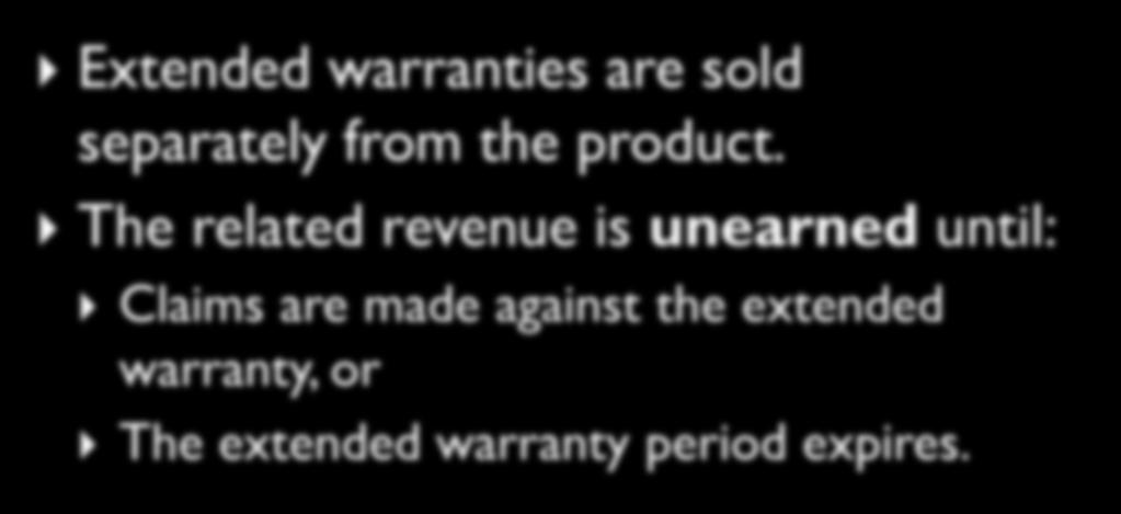 15-36 Extended Warranty Contracts Extended warranties are sold separately from the product.