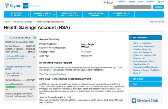 mycigna Review My Coverage / Health Savings Account (HSA) Once on the Health Savings Account page you can: View your cash and investment account (if you have one) balance