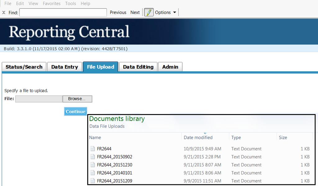 Step 5 Reporting Central Submission In Reporting Central, select the File Upload tab and then click the Browse button.