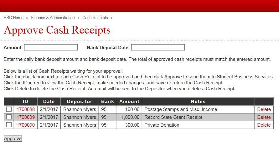 Click Delete Approving Cash Receipts: Once you have reviewed the cash receipts, you will need to approve them by batching them according to your Daily Bank Activity