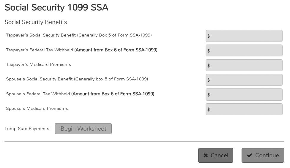 Form SSA-1099 Distributions Enter amount from Box 5 of Form SSA-1099 or enter from Form RRB-1099 - Tier 1 (Blue form) Social Security Equivalent Benefits (SSEB) Be sure to check for any tax withheld.