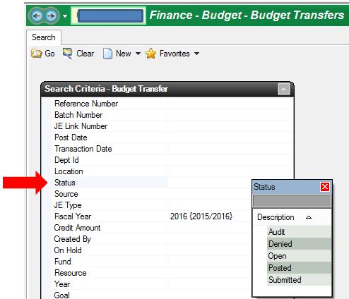 5. Clear Budget Transfers Go to Finance Fiscal Budget Transfers Post or delete all budget transfers that have not been posted or cancelled Search for Budget Transfers in the Open, Submitted or Audit