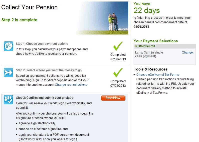 Step : Confirm and Submit Your Choices The Collect Your Pension summary screen tracks your progress and displays the number of days you have left to finish the initiation process.