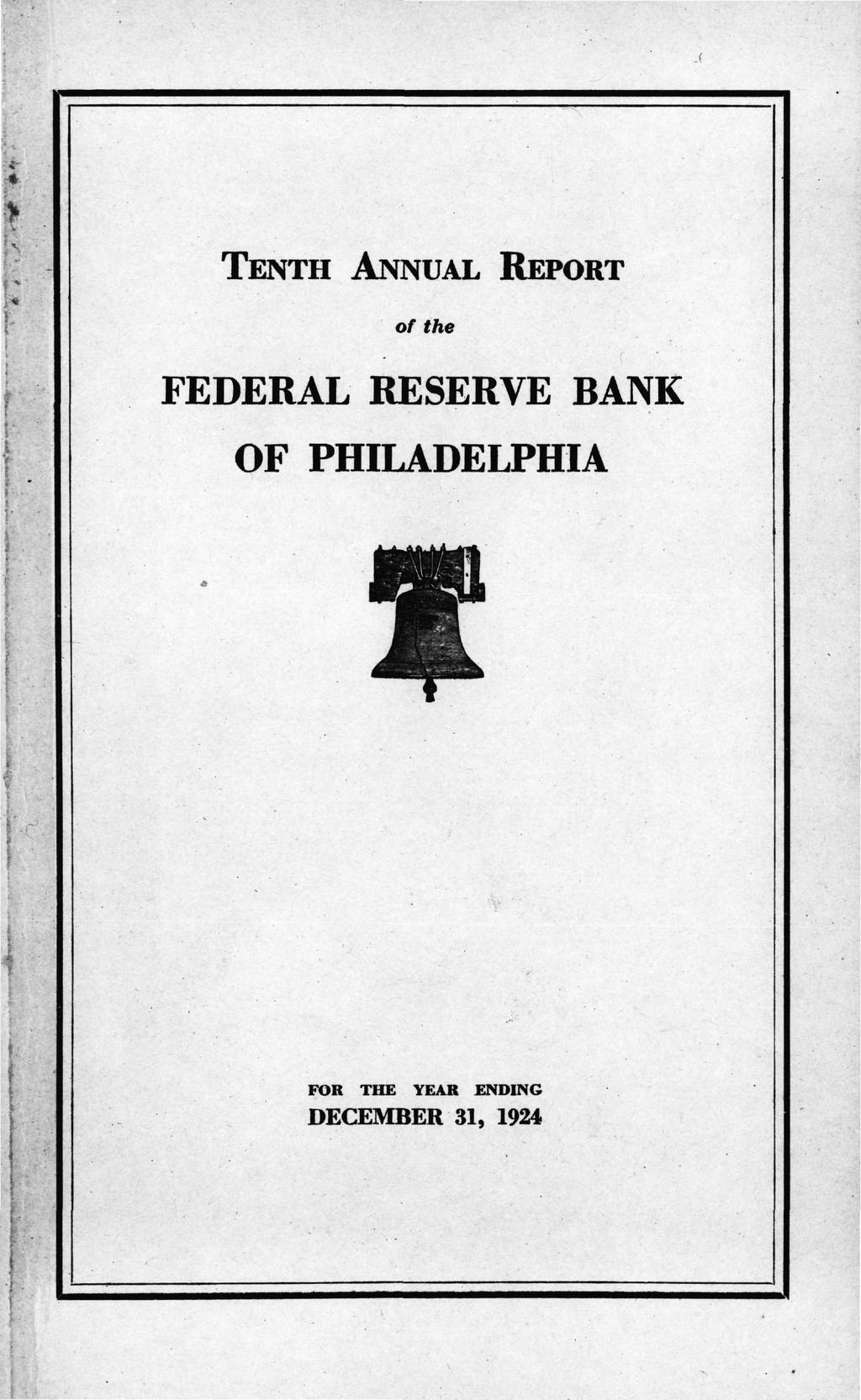 TENTH ANNUAL REPORT of the FEDERAL RESERVE BANK OF