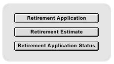Retirement Button and Menu The "Retirement" button on your MBOS Home Page opens a menu of online retirement sub-applications for MBOS users.