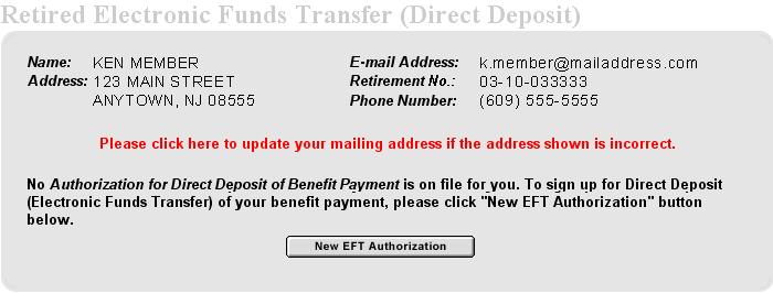 Electronic Funds Transfer (Direct Deposit) for Pending Retirees The Electronic Funds Transfer (EFT) application allows you to set up EFT or direct deposit of your pending monthly