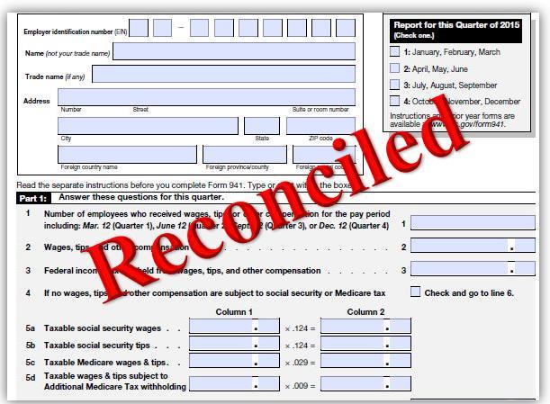 Reconciling Form 941 64 Quarterly to the payroll records Quarterly to the Form W-2