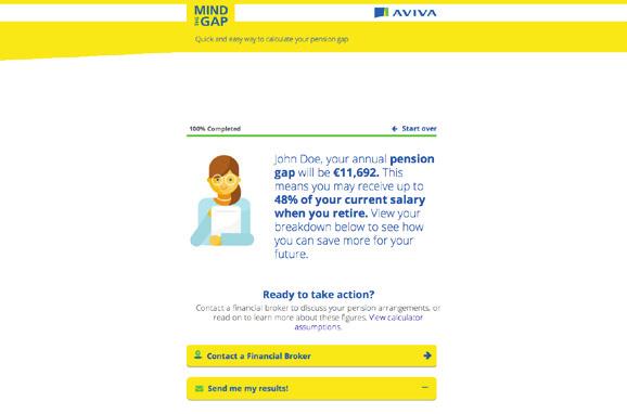 Aviva has developed Mind the Gap - a simple calculator to enable you to work out your own