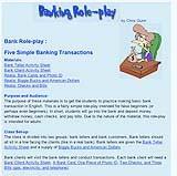 Basic Banking Services High-Intermediate/ Advanced Extension: Banking Transactions Role-play Students can practice banking dialogues through this role-play.