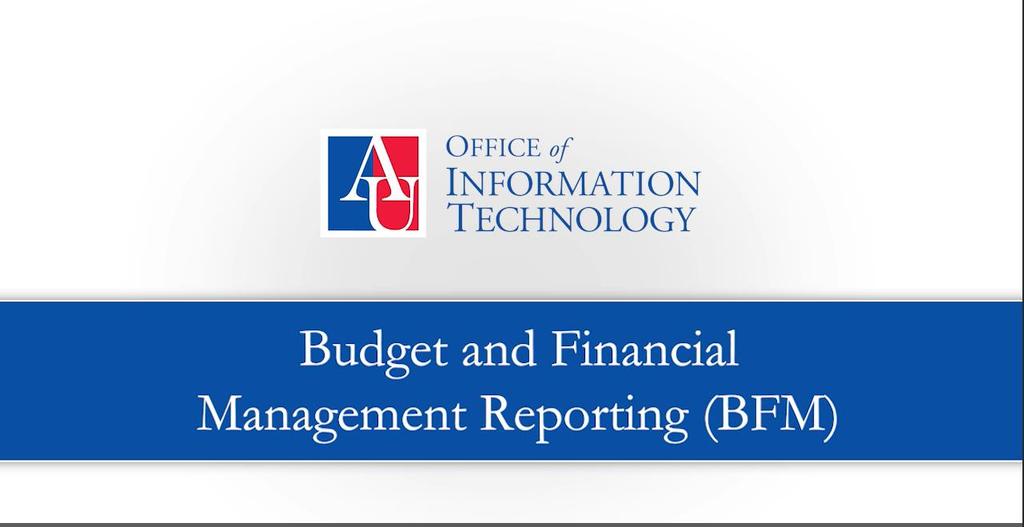 Introductory Video to Budget & Financial Management at AU This video