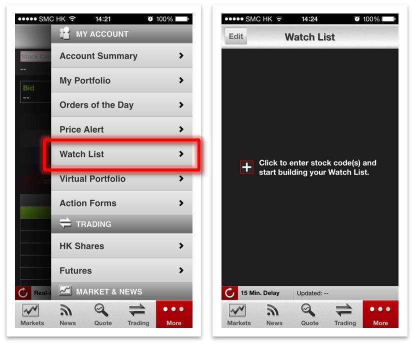 Set up your Watch List 1. Tap on Watch List in the menu. 2.