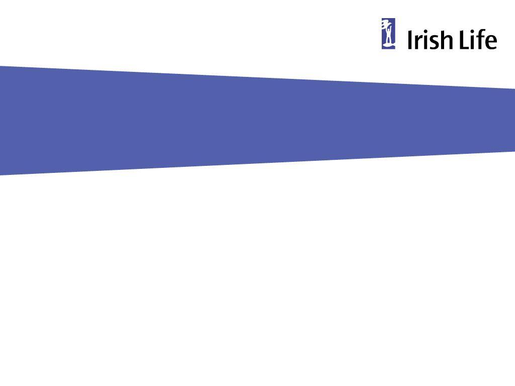 THANK YOU Irish Life Assurance plc is regulated by the Central Bank of Ireland.