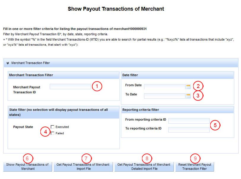 5.1 Show payout transactions merchant menu Provides the functionality to view payout transaction realtime for the current MID (Merchant ID).