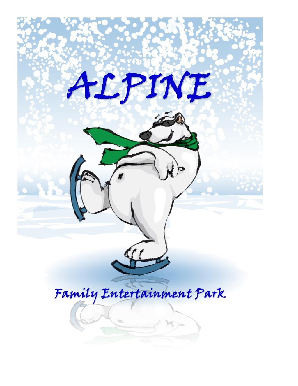 Exhibit C ALPINE FAMILY ENTERTAINMENT