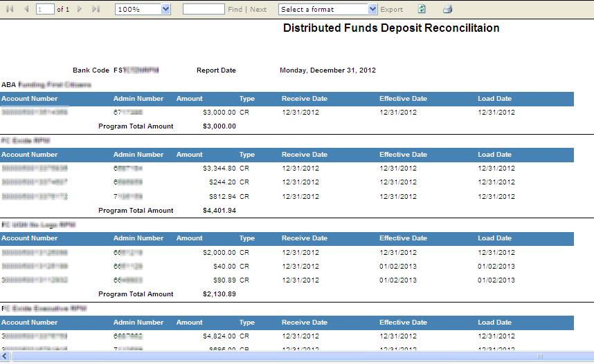 Distributed Funds Deposit Reconciliation Report Below is an image of how the Distributed Funds Deposit Reconciliation Report will appear within the TransCard Report Service: 2.5.1.